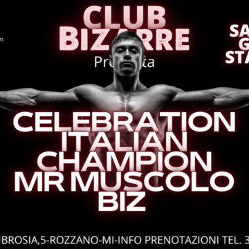Celebration italian champion mr muscolo biz sabato 11 giugno 2022